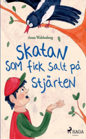 Skatan som fick salt på stjärten