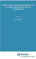 Structural Phase Transitions in Layered Transition Metal Compounds