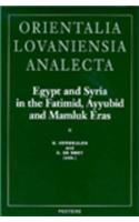 Egypt and Syria in the Fatimid, Ayyubid and Mamluk Eras II