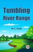 Tumbling River Range W. C. Tuttle