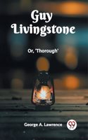 Guy LivingstoneOr, 'Thorough' (Edition2023)