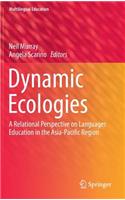 Dynamic Ecologies