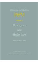 Beneficence and Health Care