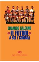 Fútbol a Sol Y Sombra