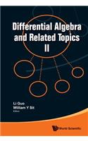 Differential Algebra and Related Topics II