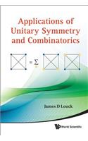 Applications of Unitary Symmetry and Combinatorics