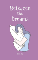 Between the Dreams