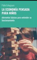 La Economía Pensada Para Niños