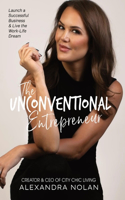 Unconventional Entrepreneur
