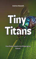 Tiny Titans