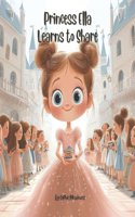 Princess Ella Learns to Share
