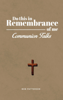 Communion Talks