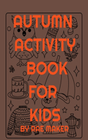 Autumn Activity Book for Kids