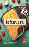 Must Have Cookbook for Your Lovely Leftovers