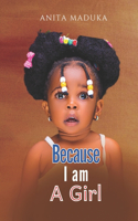 Because I am a Girl