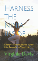 Harness Your Ninja