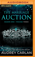 Marriage Auction: Season One, Volume Three