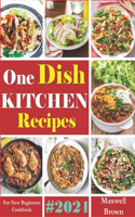 One Dish Kitchen Recipes