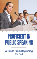 Proficient In Public Speaking