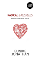 Radical & Reckless