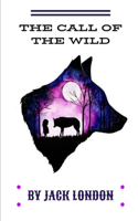 The Call of the Wild by Jack London