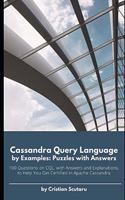 Cassandra Query Language by Examples: Puzzles with Answers