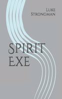 Spirit Exe