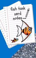 Fish Tank Nerd Notes