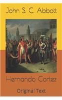 Hernando Cortez: Original Text