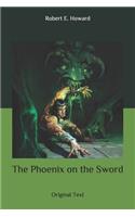 The Phoenix on the Sword: Original Text