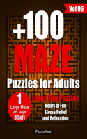 +100 Maze Puzzles for Adults: Large 111 Maze With Solutions, Brain Games Activity Book for Adults, 8.5x11 Large Print One Maze per Page (Vol 06)