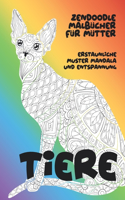 Zendoodle Malbücher für Mütter - Erstaunliche Muster Mandala und Entspannung - Tiere