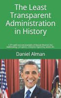 The Least Transparent Administration in History