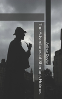 The Adventures of Sherlock Holmes