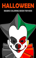 Halloween Masks Coloring Book For Kids