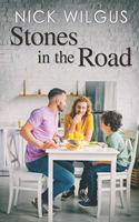 Stones in the Road