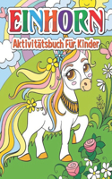 Einhorn Aktivitätsbuch für Kinder