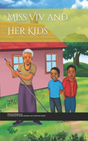 Miss Viv and Her Kids