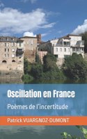 Oscillation en France