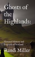 Ghosts of the Highlands