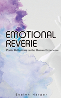 Emotional Reverie