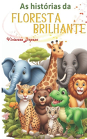 As Histórias da Floresta Brilhante