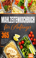 Mahlzeitenkochbuch für Anfänger