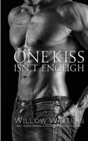 One Kiss Isn't Enough