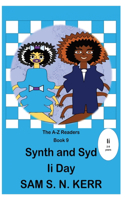 Synth and Syd Ii Day