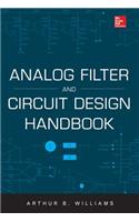 Analog Filter and Circuit Design Handbook: (English)