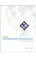 Using Information Technology: A Practical Introduction to Computers and Communications