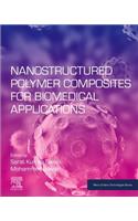 Nanostructured Polymer Composites for Biomedical Applications