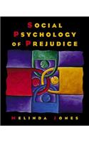 Social Psychology of Prejudice