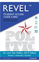 Lone Star Politics, 2014 Elections and Updates Edition -- Revel Access Code